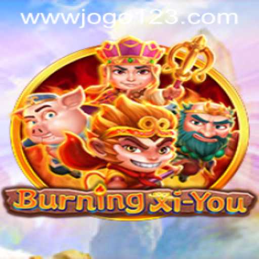 Discover the Mystical World of BurningXiYou: A Guide to Gameplay and Rules